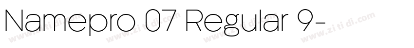 Namepro 07 Regular 9字体转换
